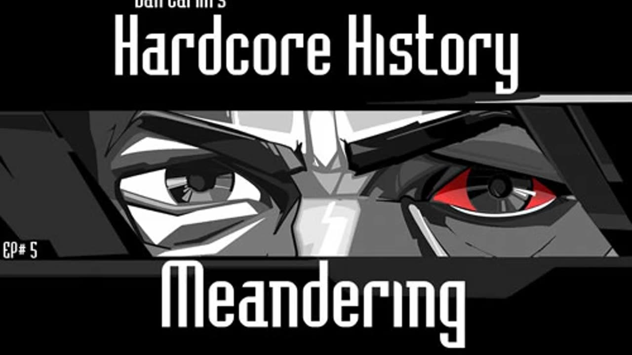 Dan Carlin’s Hardcore History – Ep. 5 Meandering Through the Cold War