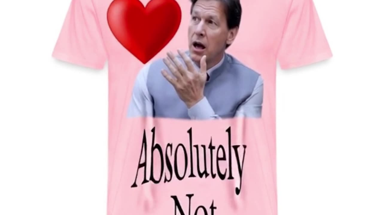 Absolutely Not! Imran Khan Meme T-Shirt Drop #AbsolutelyNo #ImranKhan