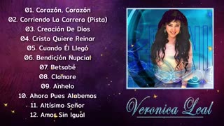 Veronica Leal - 1 Horas De Sus Mejor Exitos Vol. 6 - Alabanza Musica Cristiana.