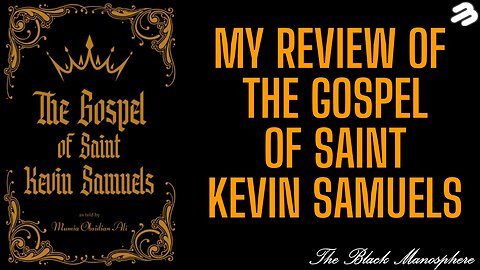 The Gospel of Saint Kevin Samuels
