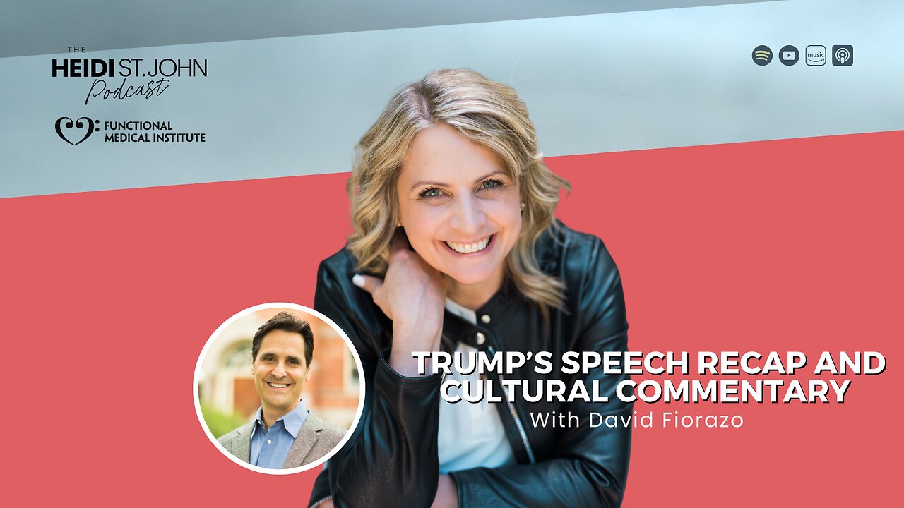 Trump’s Speech Recap and Cultural Commentary with David Fiorazo