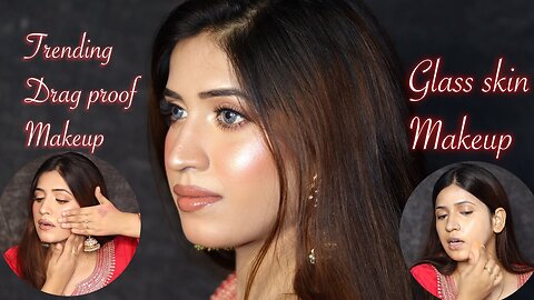 Glass Skin Makeup कैसे करते है _ Trending ✅ Drag Proof Makeup _ Wedding Bridal Makeup