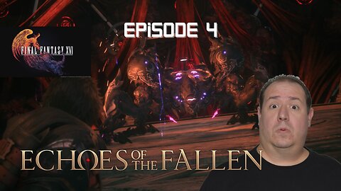 Back at it with Clive and the gang | Final Fantasy XVI DLC | game play | episode 4