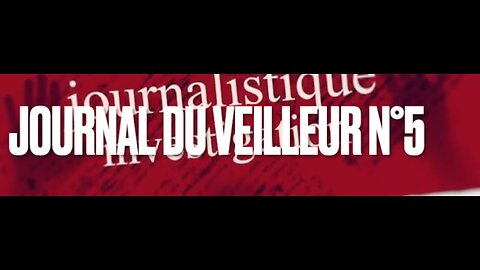 Le Journal Du Veilleur N°5 du 19 Déc. 2025