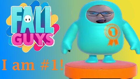 I am #1! - Fall Guys