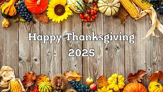 Happy Thanksgiving 2025