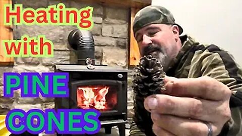 Heating with Pine Cones - free heat