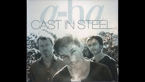 A-ha - Cast in Steel (2015) [Complete 2xCD] Deluxe edition, Europe