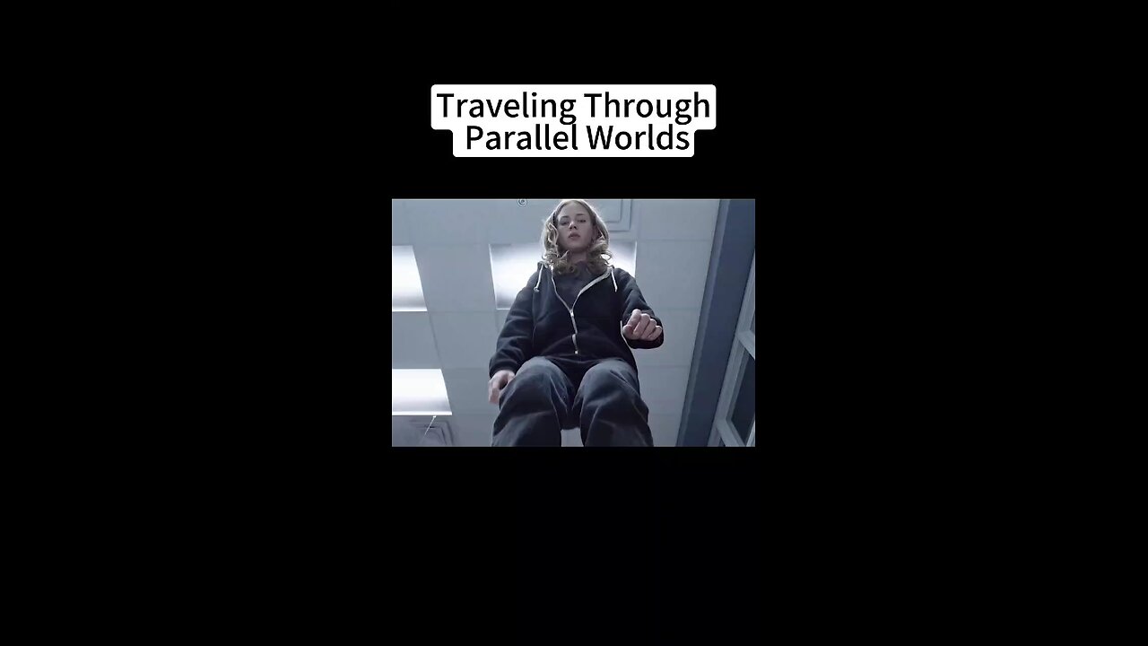 This Girl Travelled Through Parallel World