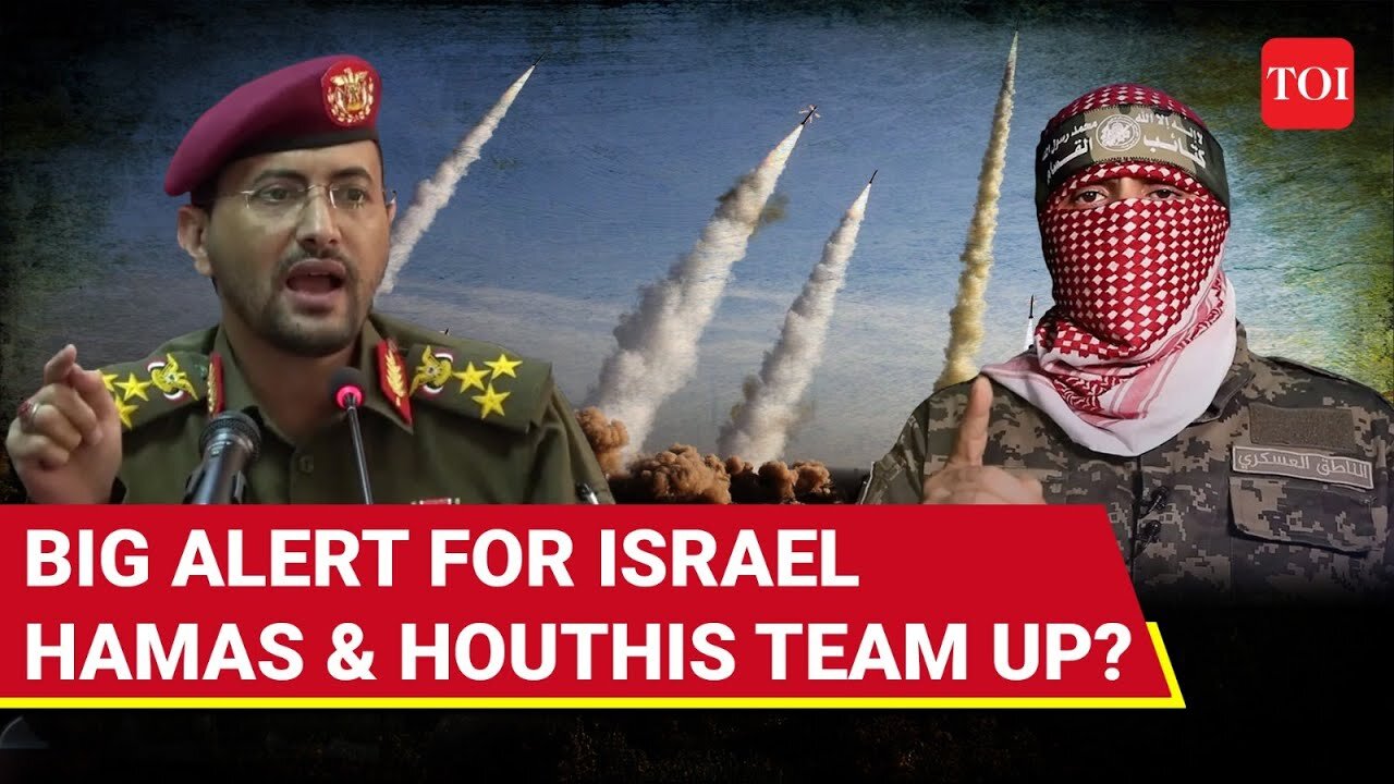 Hamas _ Houthis To Launch Joint Attack On Israel_ Chilling Declaration By Gazan Militants