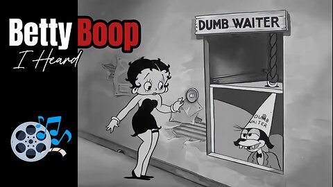 I Heard - 1933 (HD) Episode 20: Betty Boop Series