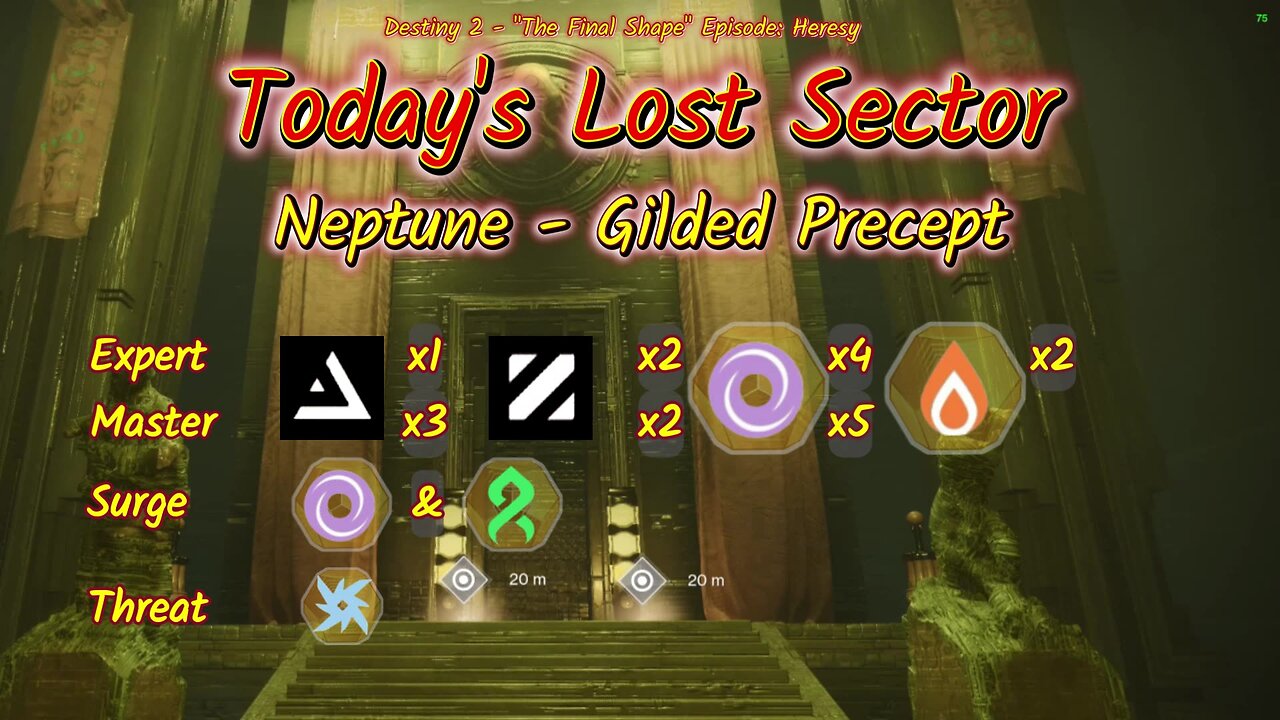 Destiny 2: 3-12-25 Gilded Precept is the Lost Sector. Void/Strand Surge.