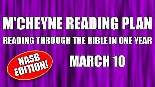 Day 69 - March 10 - Bible in a Year - NASB Edition