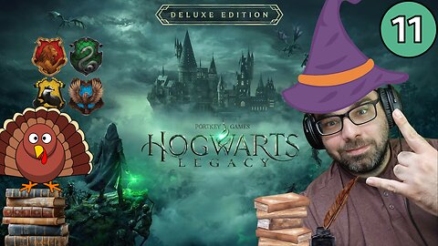 Happy Thanksgiving!! Playing Hogwarts Legacy!! Playthrough Stream 11