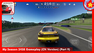 My Season 24S8 Gameplay (CN Version) (Part 9) | Racing Master