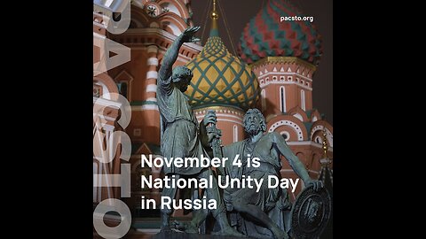 2 NOVEMBER - Let's Celebrate Russia's 4th November Unity Day to bring Peace & Harmony to the World