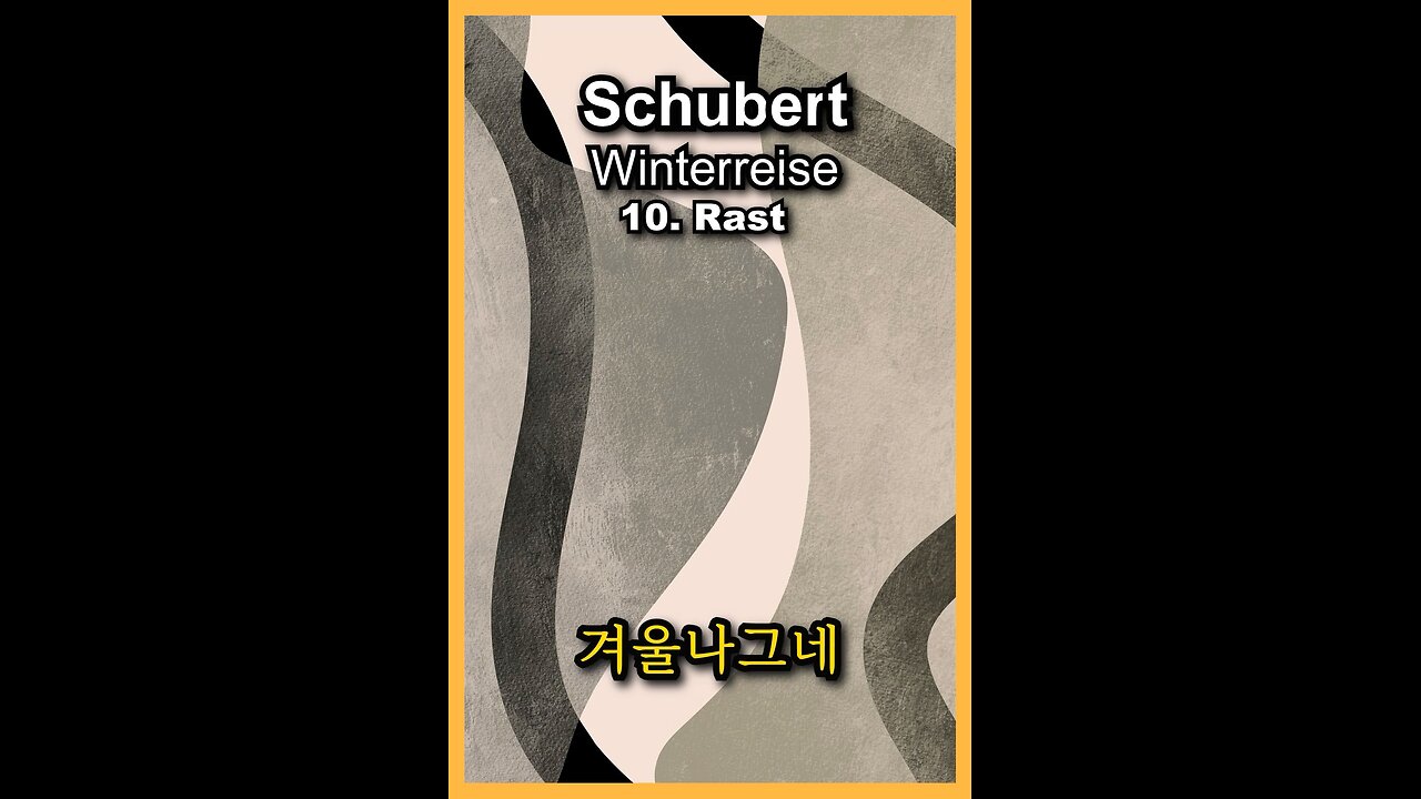 Schubert Winterreise 10.Rast