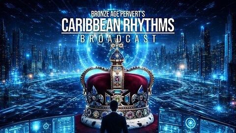 Ep 140 "Moldbug versus Tradcons" w/ Curtis Yarvin • Caribbean Rhythms w/ Bronze Age Pervert