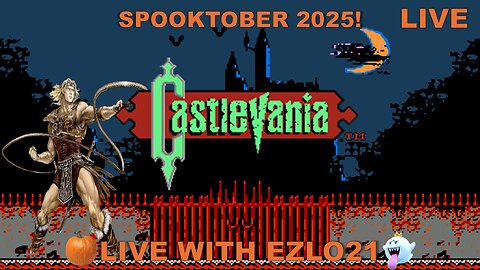 🎃 Castlevania Spooktober Day 12 | Live With EZLO21 👻