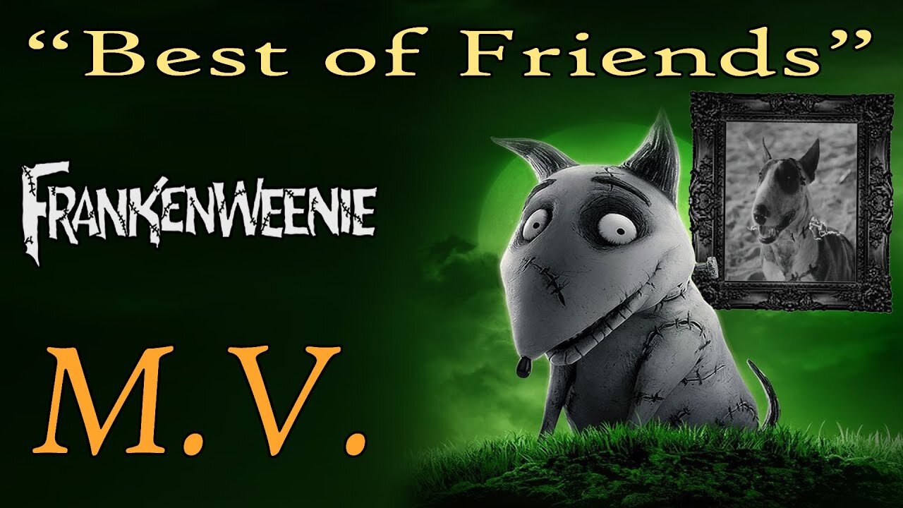 Frankenweenie - music video "Best of Friends"
