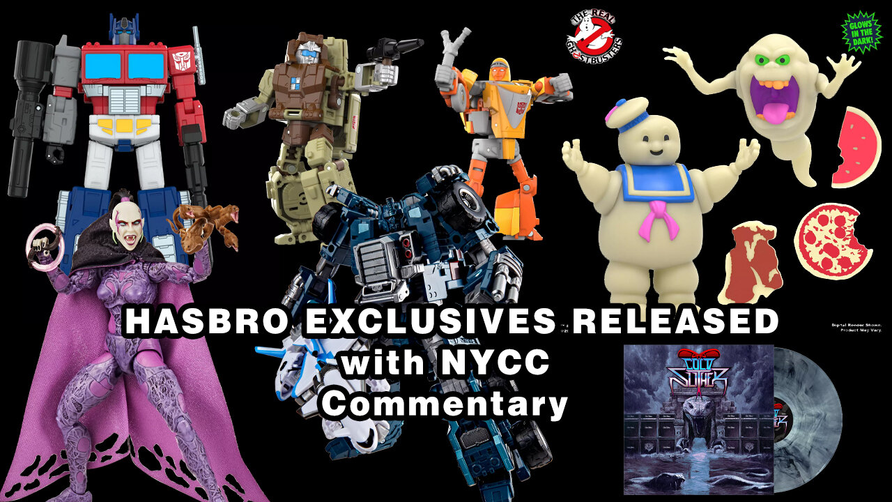 Hasbro Releases from NYCC Commentary