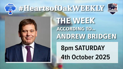 The Week According to Andrew Bridgen