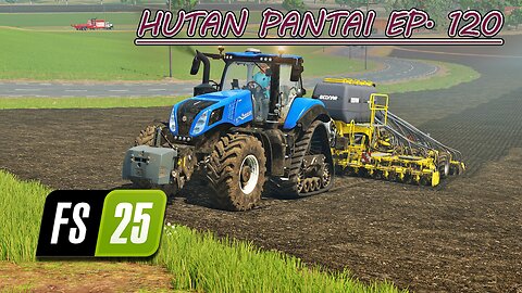 Seeding Canola. Rolling. Spreading Lime. Rice Harvest. |4k| HUTAN PANTAI EP. 120 | Farming Simulator 25