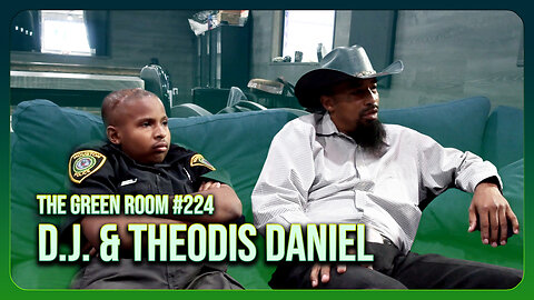 The Green Room #224 - How D.J. Daniel Got His Badge
