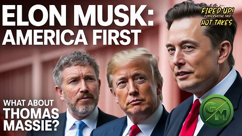 Elon Musk's America First Political Gamble: GOP and Libertarian Thomas Massie?