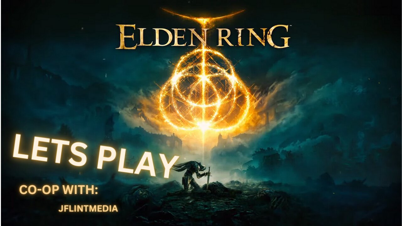 Elden Ring CO-OP Madness! Feat JFlintMedia