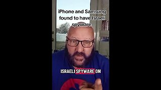 True or Not? iPhone & Samsung Smartphones said to have Israeli Spyware on them