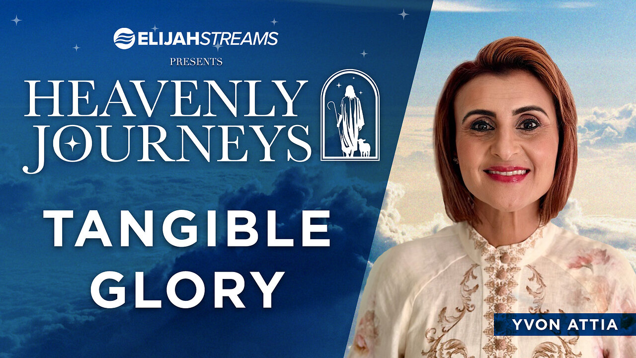 Heaven Is Breaking Through with Tangible Glory – Yvon Attia