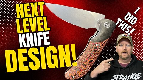 THIS UPCOMING KNIFE WILL BLOW YOUR MIND... AND I DESIGNED IT!