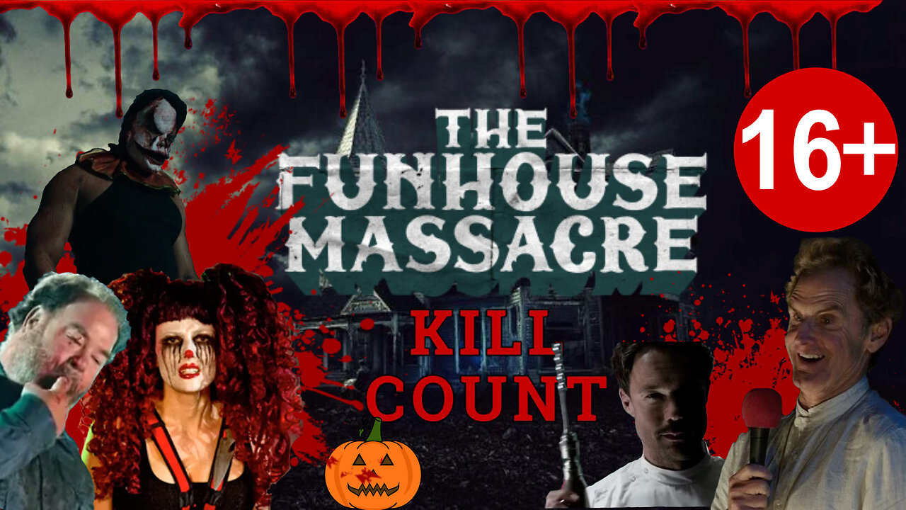 Funhouse Massacre (2015) KILL COUNT - S01