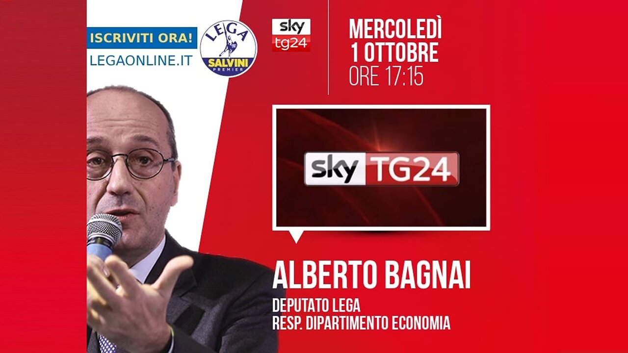 🔴 Interventi dell'On. Alberto Bagnai, Responsabile econ. Lega, ospite a "SkyTg24 Economia" (1.10.25)