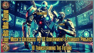 Musk’s Colossus & US Government’s Stargate Project AI Transforming The Future |EP464