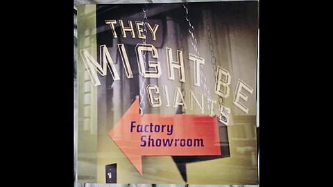 They Might Be Giants - Factory Showroom (1996/2012) [Full Album] Vinyl Rip