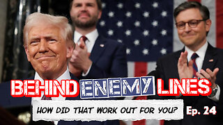 Behind Enemy Lines | Democrats Look TERRIBLE After Trump's Speech To Congress!