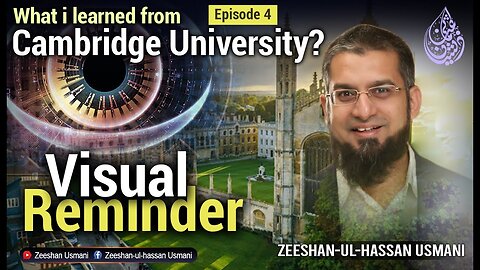 Visual Reminder Learning from Cambridge University Episode 6 | Zeeshan Usmani