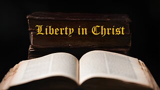 Liberty in Christ