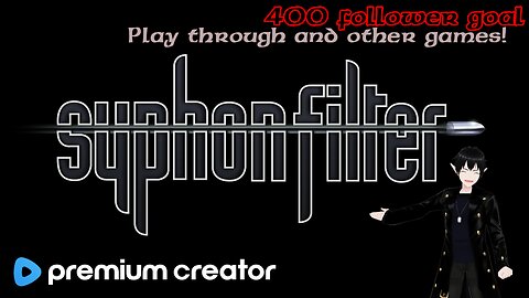 [Vtuber] (PS5 Version)Premium Stream! Syphon Filter games!