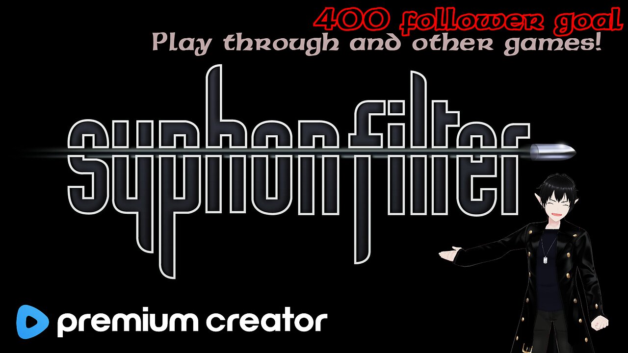 [Vtuber] (PS5 Version)Premium Stream! Syphon Filter games!