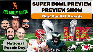 Way Too Early Eagles + Chiefs Stuff & Our NFL Awards We Made