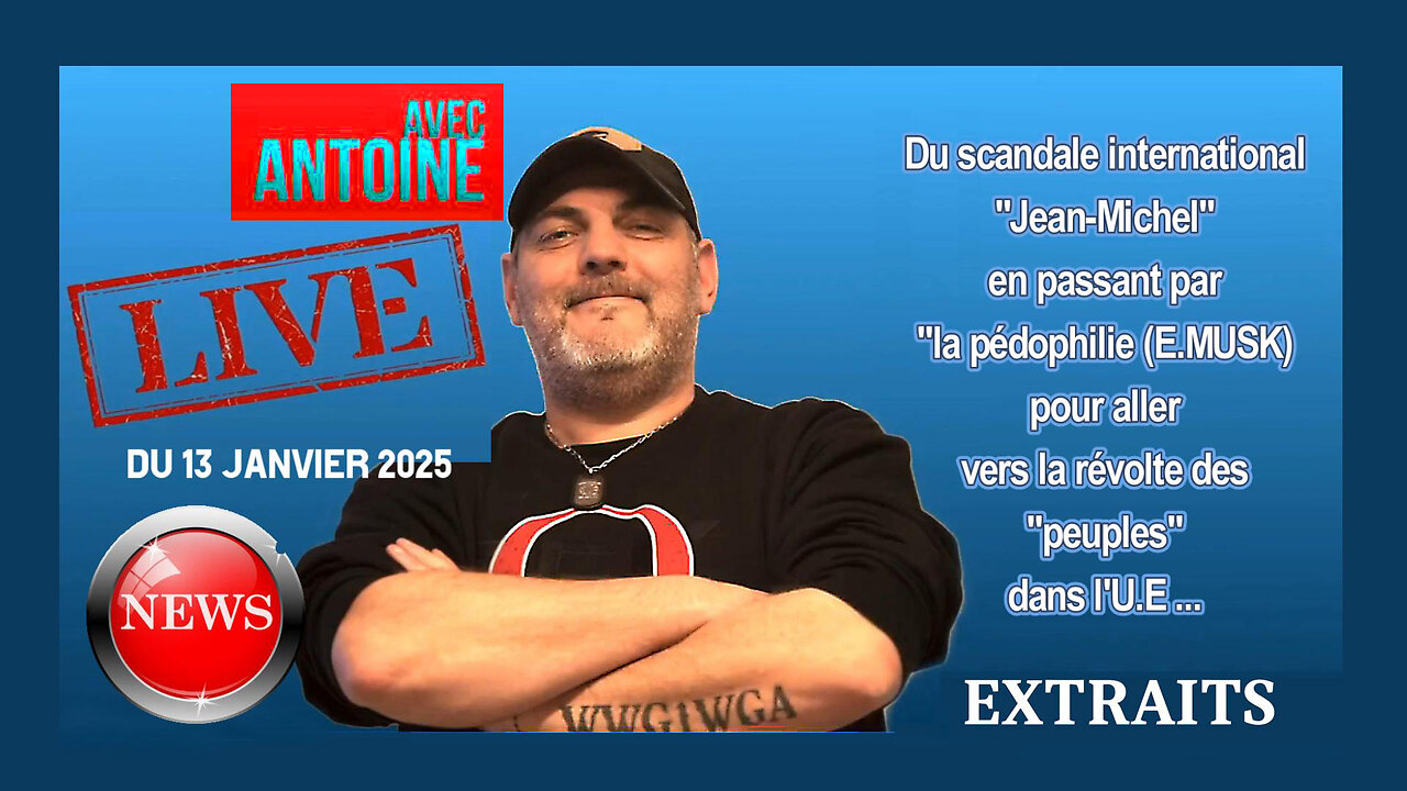 ANTOINE .Son résumé au 13.01.2025 de l'actualité européenne (Hd 1080)