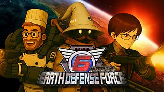 Earth Defense Force 6 with Jflintmedia & XeenDravarol