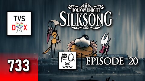 Hollow Knight: Silksong 100% Playthrough [Whispering Vaults] Episode 20 (The Variety Show DX #733)