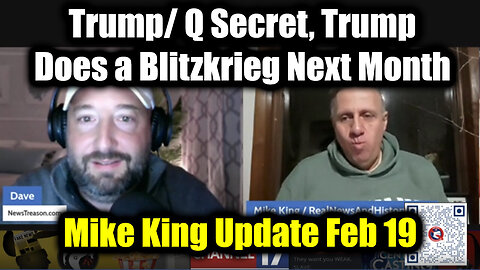 Mike King and Dave update Full Intel Drop : Trump, Putin & Xi Were "in Cahoots" All Along