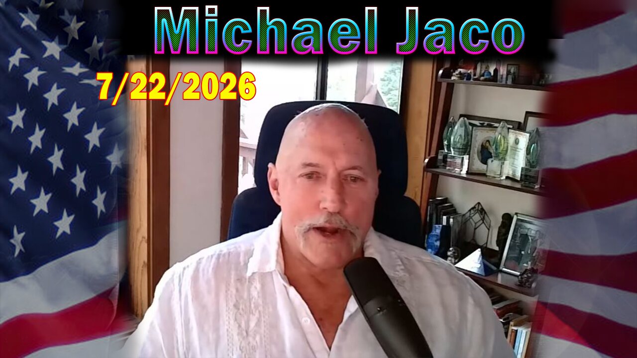 Michael Jaco 07.21.26: The Election Pause, Explosive Times, Planetary Alignment Cradle Of Love? Gold & Silver Breakout