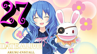 Let's Play Date A Live: Arusu Install [27] Maria is the Teacher's Pet