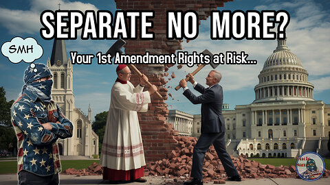 The Church, The State, and American Politics: Has the Wall Fallen? | Uncle Sam Saves America | E23